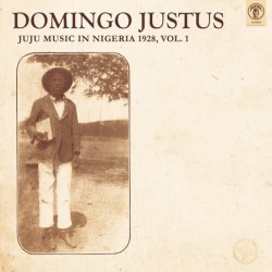 Juju Music In Nigeria 1928, Vol.1 (LP)