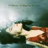 To Bring You My Love (LP)