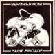 Berurier Noir / Haine Brigade (45 tours)