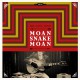 Moan Snake Moan (LP)