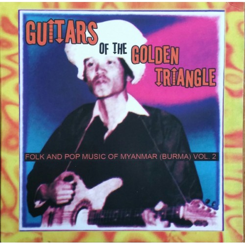 Guitars Of The Golden Triangle (2LP)