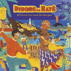 Disque La Raye - 60's French West Indies Boo-Boo-Galoo (LP)
