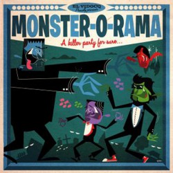 El Vidocq Presents : Monster-O-Rama (LP+CD)