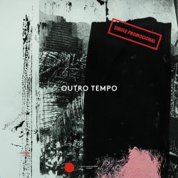 Outro Tempo: Single Promocional (EP)