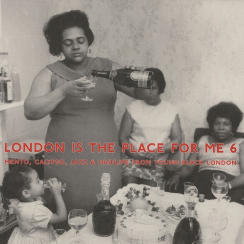 London Is The Place For Me Vol.6 (2LP)