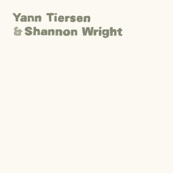 Yann Tiersen & Shannon Wright (LP)