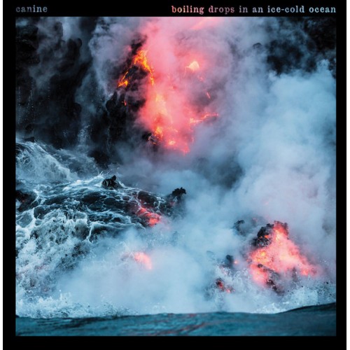 Boiling Drops In An Ice-cold Ocean (LP)