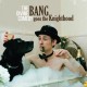 Bang Goes The Knighthood (LP) réédition