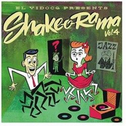 El Vidocq Presents : Shake-O-Rama Vol.4 (LP+CD)