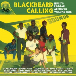 Blackbeard Calling /Hulk's Reggae Archives Vol.1 (LP)