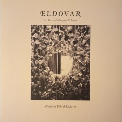 Eldovar : A Story Of Darkness & Light (LP)
