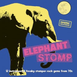 Elephant Stomp : 12 Instrus Rock Gems (LP)