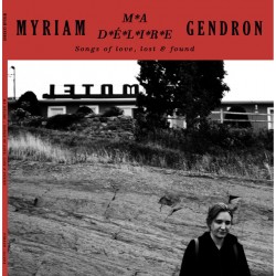 Ma Delire - Songs Of Love, Lost & Found (2LP)