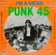 Punk 45: I'm A Mess ! UK 77-78 (2LP)