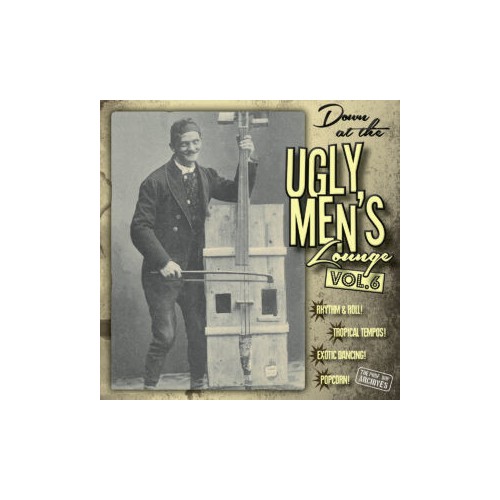Down At The Ugly Men's Lounge Vol.6 (10')
