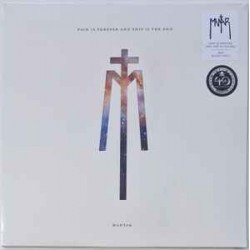 Pain Is Forever And This Is The End (LP)