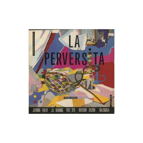 La Perversita (LP)