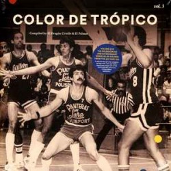 Color De Tropico Vol 3 (LP)