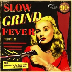 Slow Grind Fever Vol.2 (LP)