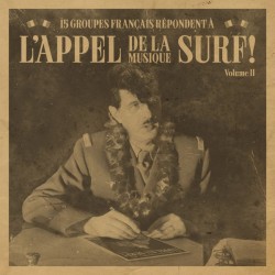 L'appel De La Musique Surf Vol.2 (LP)