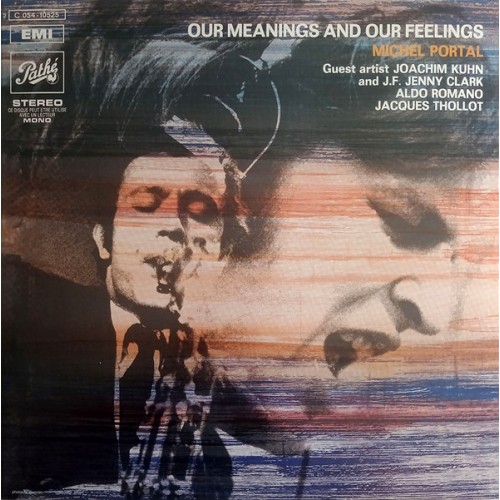 Our Meanings And Our Feelings (LP)