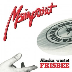 Alaska Wartet / Frisbee (45 tours)