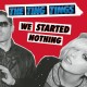 We Started Nothing (LP)
