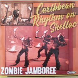 Zombie Jamboree : Caribbean Rhythm (LP)