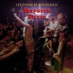 Let There Be Rockgrass (2LP)