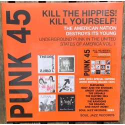 Punk 45 : Kill The Hippie ! Kill Yourself (2LP) coloured