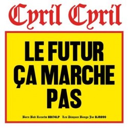 Le Futur Ne Marche Pas (LP)