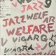 Welfare Jazz (LP+CD)