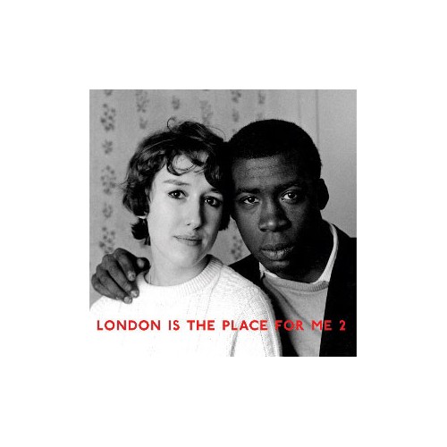 London Is The Place For Me 2 (2LP)