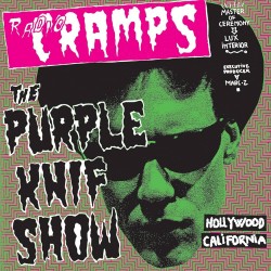 Radio Cramps : The Purple Knif Show (2LP)