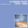 Le Grand Ouest 1978 - 1988 (LP)