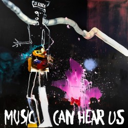 Music Can Hear Us (2LP)