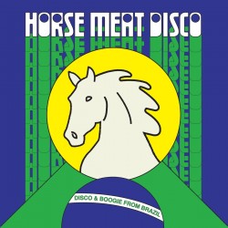 Horse Meat Disco & Boogie From Brazil Vol.1 (2LP) vert