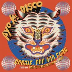 Ayo Ke Disco: Boogie From The South China Sea 1974​-​88 (LP)