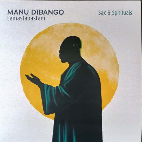 Sax & Spirituals : Lamastabastani (LP)