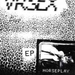 Horseplay (EP)