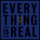 Greatest Hits : Everything Is Real (2LP)