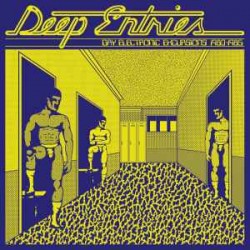 Deep Entries : Gay Electronic Excursions 1980-85 (LP)