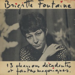 13 Chansons Décadentes Et Fantasmagoriques (LP)