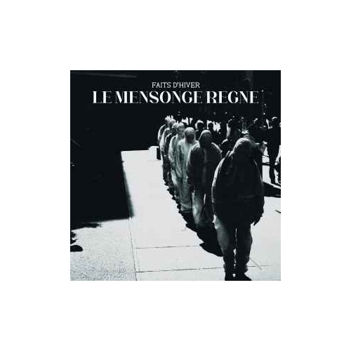 Le Mensonge Règne (LP)