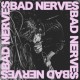 Bad Nerves (LP)