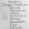 Plays Emahoy Tsege-Mariam Gebru (LP)