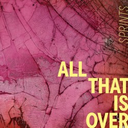 All That Is Over (LP) jaune