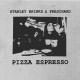 Pizza Espresso (LP) gris limité