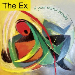If Your Mirror Breaks (LP)