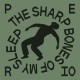 The Sharp Bones Of My Sleep (LP)